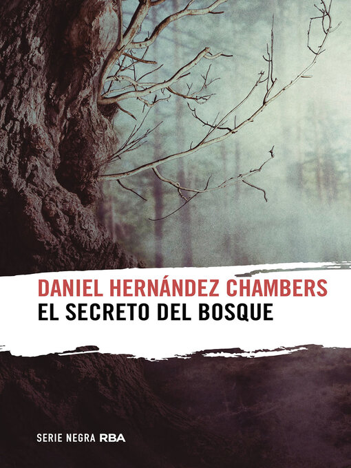 Title details for El secreto del bosque by Daniel Hernández Chambers - Available